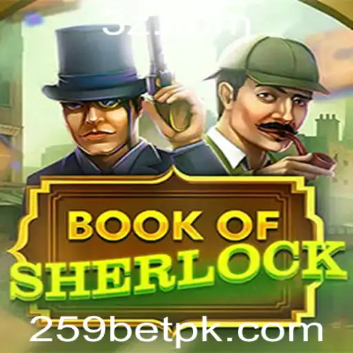 Descubra o Fascinante Mundo de BookOfSherlock com 259bet