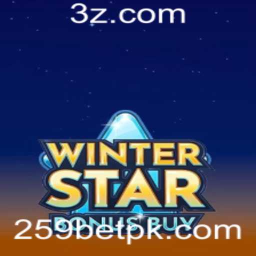 Descubra WinterStarBonusBuy: O Novo Fenômeno de Jogos no 259bet
